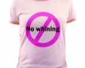 013-no-whining-t-shirt